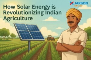 How Solar Energy is Revolutionizing Indian Agriculture Jakson Solar