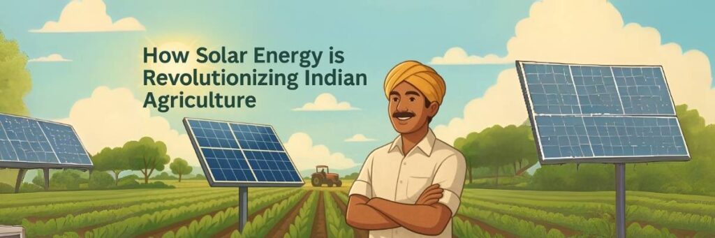 How solar energy is revolutionizing India agriculture Jakson Solar