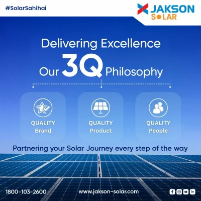 Jakson Solar's 3Q Promise to Power Your Future Quality Service, & Servic