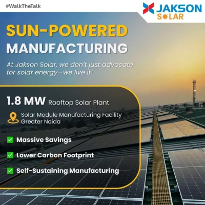 Powering Sustainability Jakson Solar’s 1.8 MW Rooftop Plant Sets a Benchmark in Green Energy