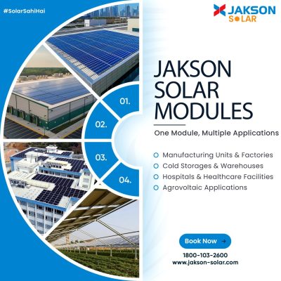 Versatile Solar Modules for All Energy Needs Jakson Solar